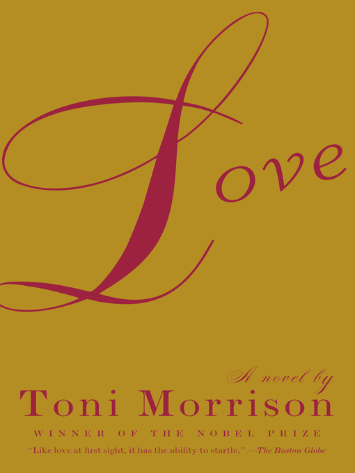 Title details for Love by Toni Morrison - Wait list